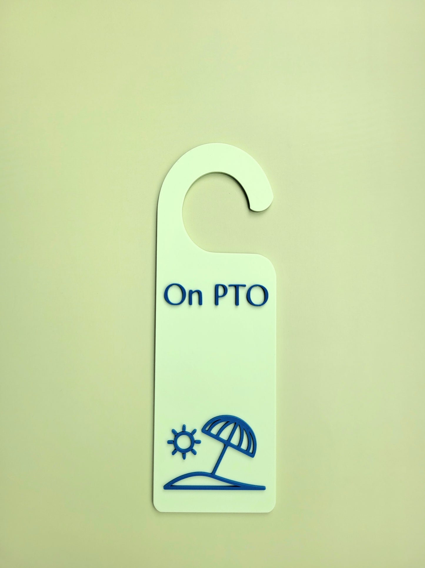 On PTO Door Sign
