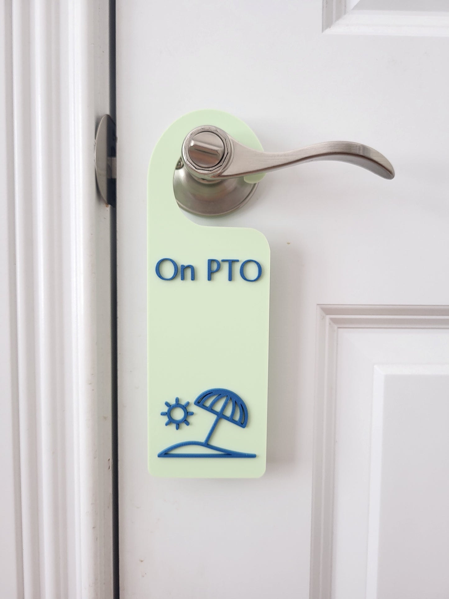 On PTO Door Sign