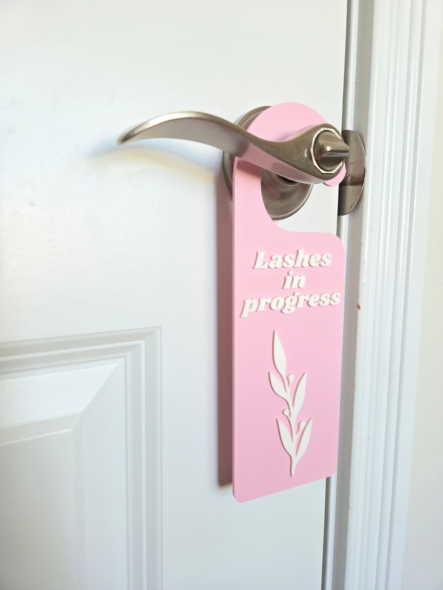Lashes In Progress Door Hanger