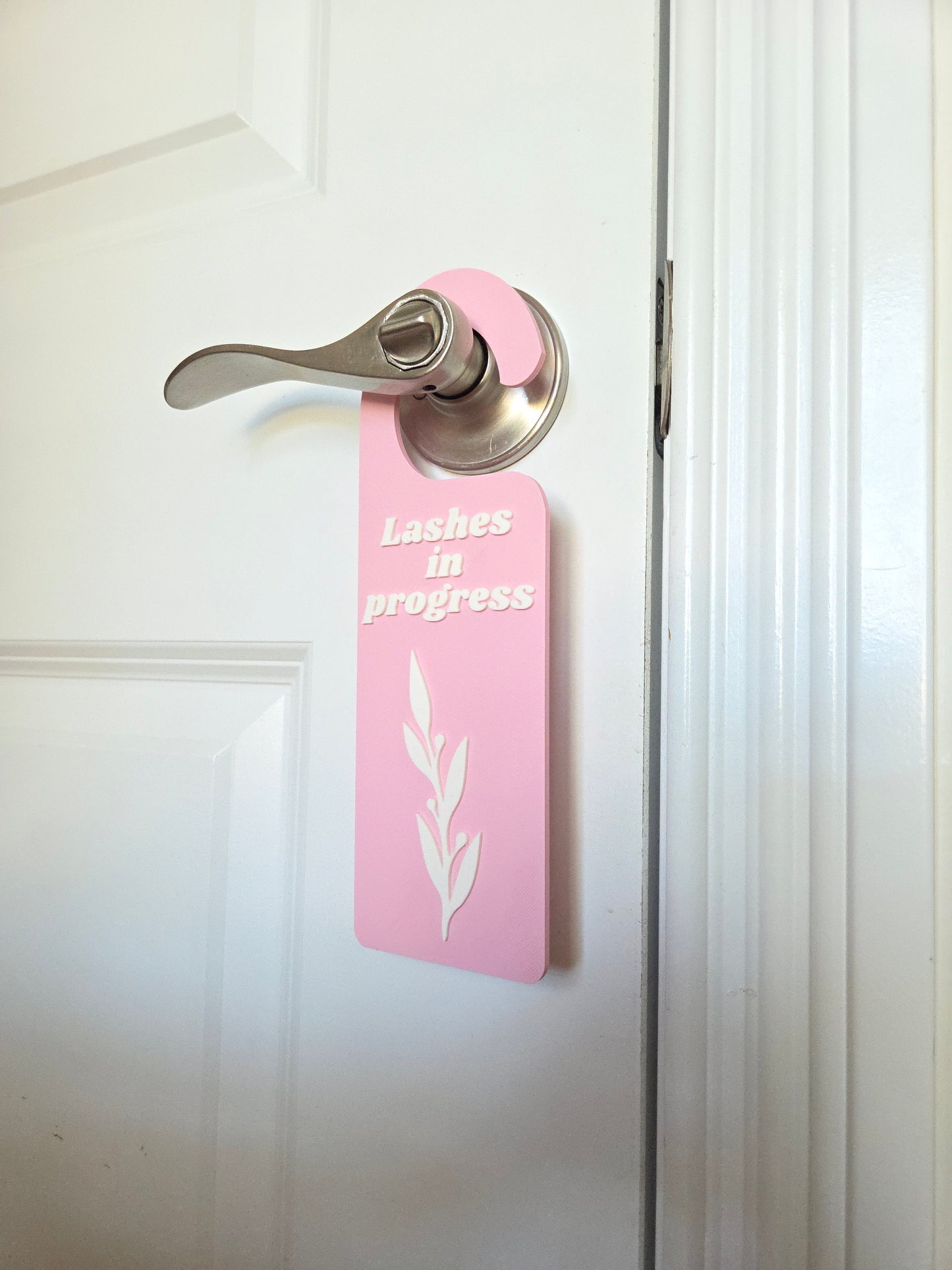 Lashes In Progress Door Hanger