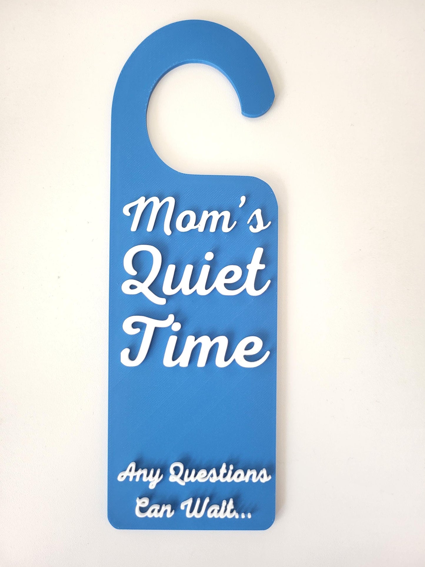 Mom's Quiet Time Any Questions Can Wait Door Hanger Do Not Disturb Sign, Door Sign, Privacy Signage, Door Handle Sign, Mother's Day Gift,