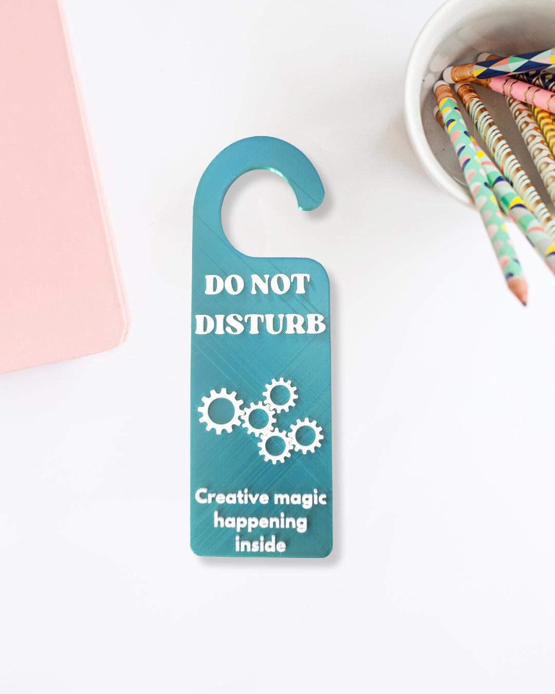 Do not Disturb, Creative magic happening inside, Gift For Creators, Engineers, Artists. Privacy Signage, Funny Door Sign