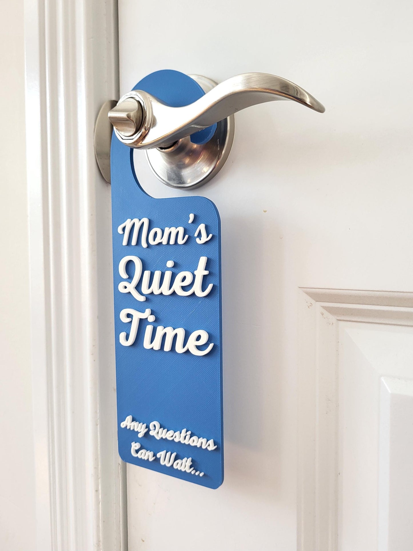 Mom's Quiet Time Any Questions Can Wait Door Hanger Do Not Disturb Sign, Door Sign, Privacy Signage, Door Handle Sign, Mother's Day Gift,