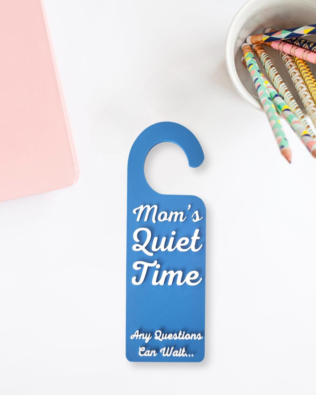 Mom's Quiet Time Any Questions Can Wait Door Hanger Do Not Disturb Sign, Door Sign, Privacy Signage, Door Handle Sign, Mother's Day Gift,