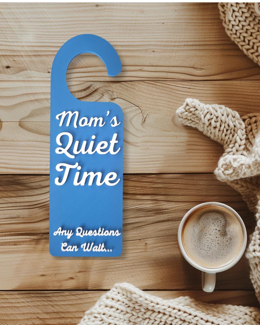 Mom's Quiet Time Any Questions Can Wait Door Hanger Do Not Disturb Sign, Door Sign, Privacy Signage, Door Handle Sign, Mother's Day Gift,