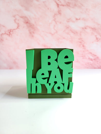 funny planter
pun plant pot
motivational gift
desk decor
gift for plant lovers
succulent planter
cute planter
plant pun gift
funny gift idea
eco-friendly planter
I be leaf in you
positive message planter
3D printed planter
houseplant gift
office plant pot