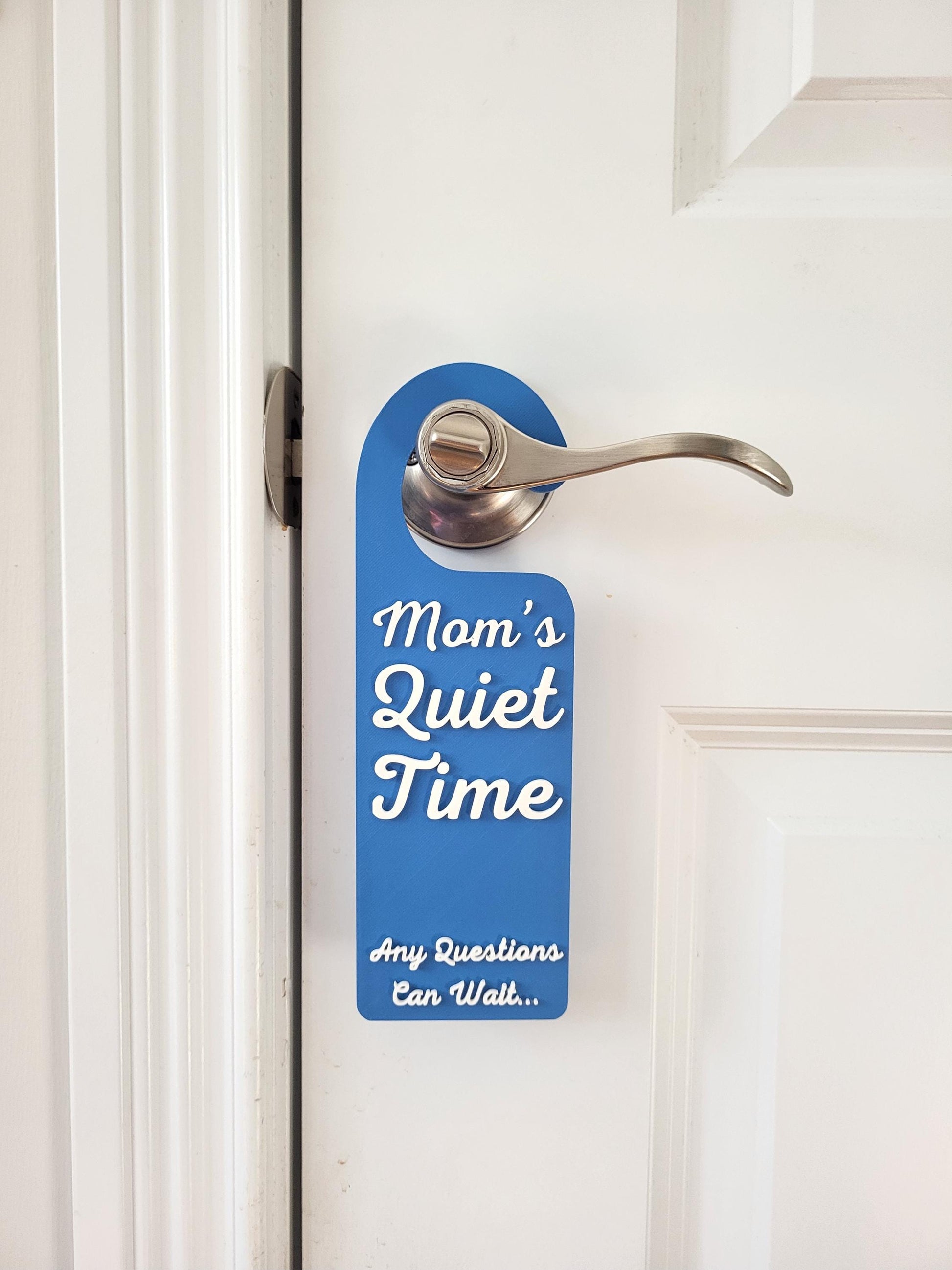 Mom's Quiet Time Any Questions Can Wait Door Hanger Do Not Disturb Sign, Door Sign, Privacy Signage, Door Handle Sign, Mother's Day Gift,