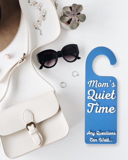 Mom's Quiet Time Any Questions Can Wait Door Hanger Do Not Disturb Sign, Door Sign, Privacy Signage, Door Handle Sign, Mother's Day Gift,